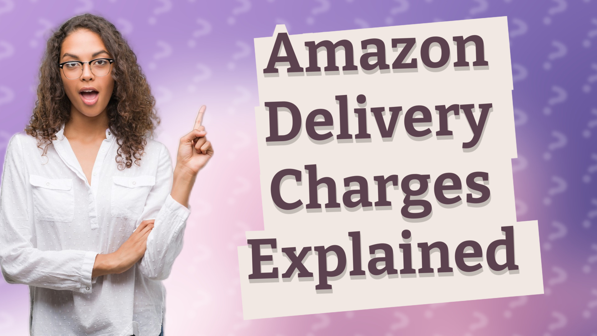 Amazon Delivery Charges Explained