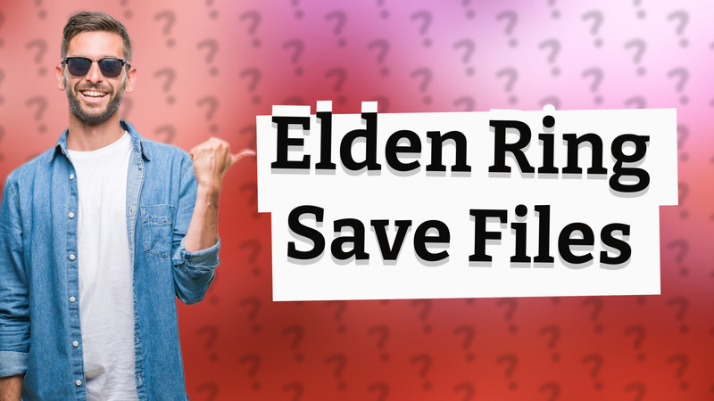 Elden Ring Save Files