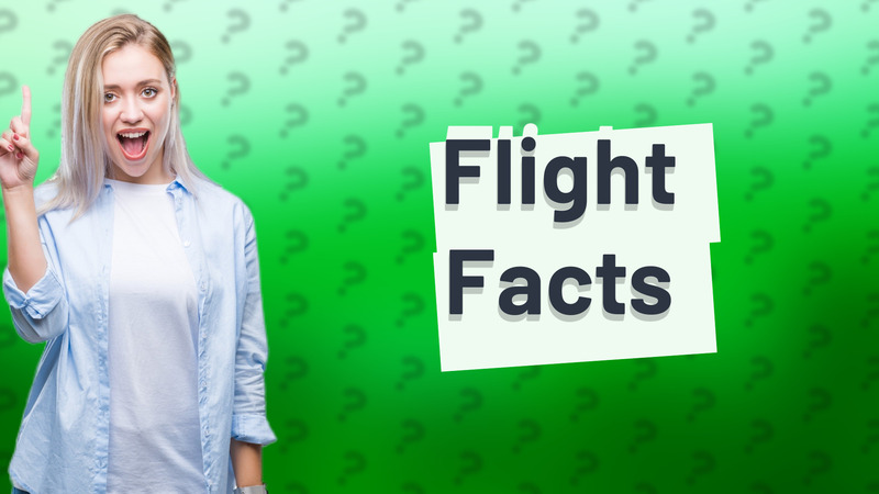 Flight Facts