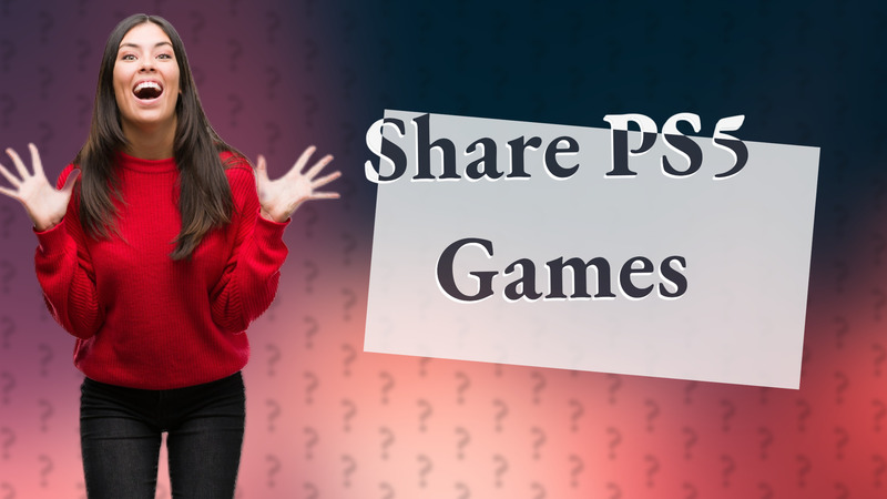 Share PS5 Games