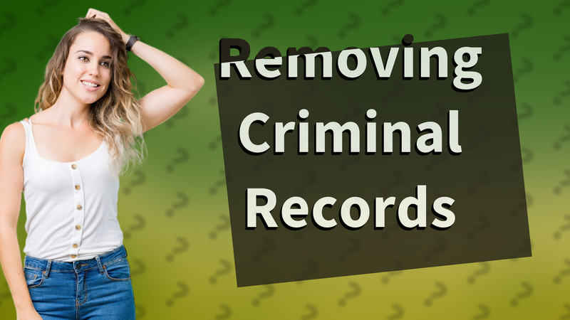 Removing Criminal Records