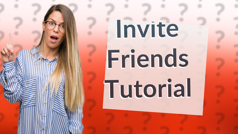 Invite Friends Tutorial