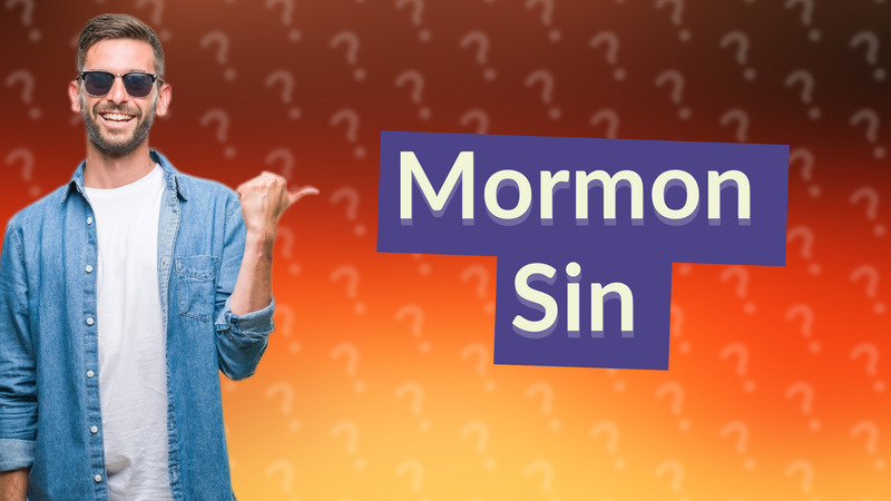 Mormon Sin