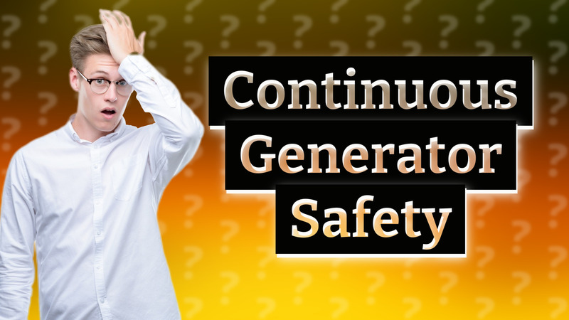Continuous Generator Safety