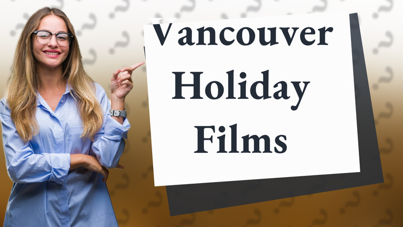 Vancouver Holiday Films