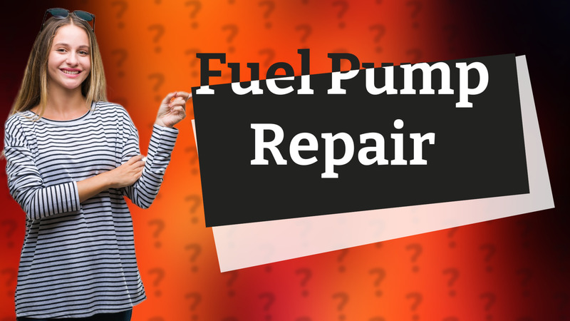 Fuel Pump Repair