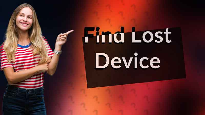Find Lost Device