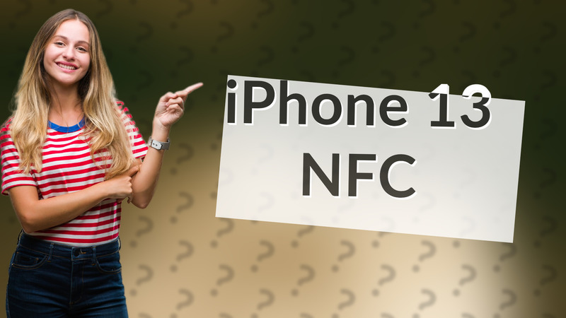 iPhone 13 NFC