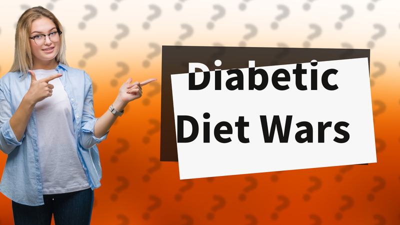 Diabetic Diet Wars