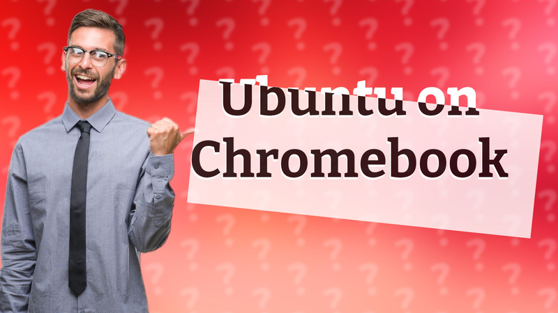 Ubuntu on Chromebook