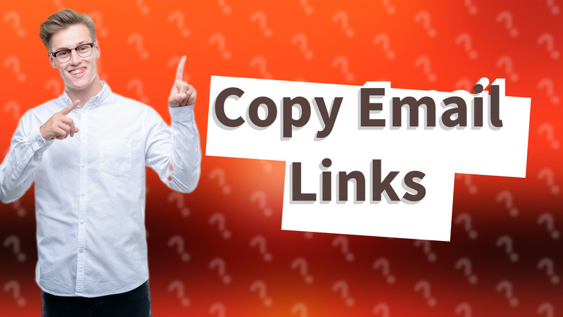 Copy Email Links