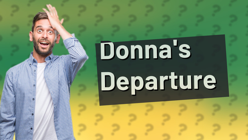 Donna's Departure