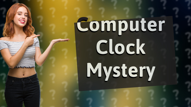 Computer Clock Mystery