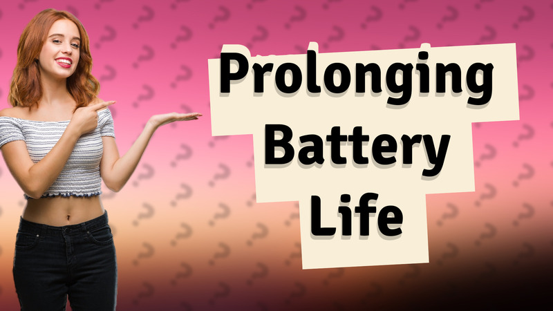 Prolonging Battery Life
