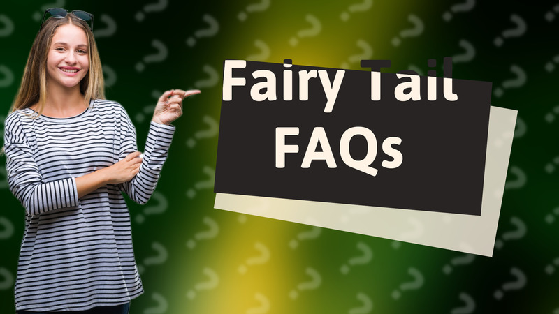 Fairy Tail FAQs