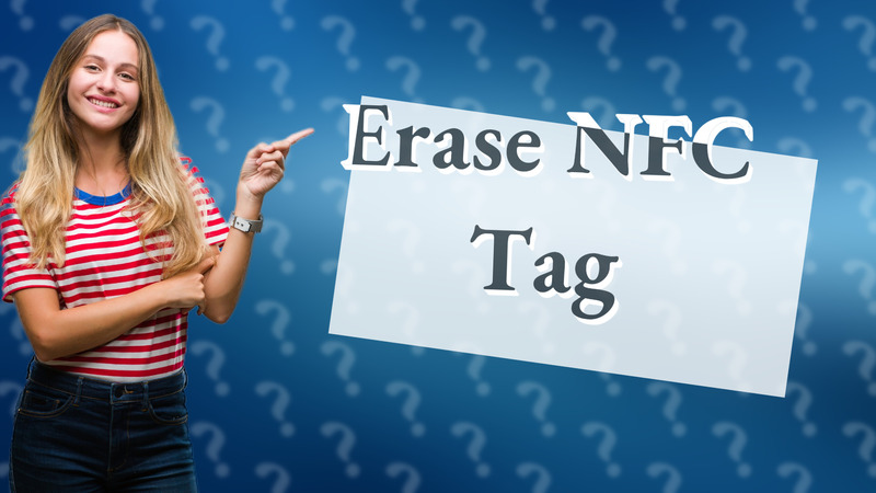 Erase NFC Tag