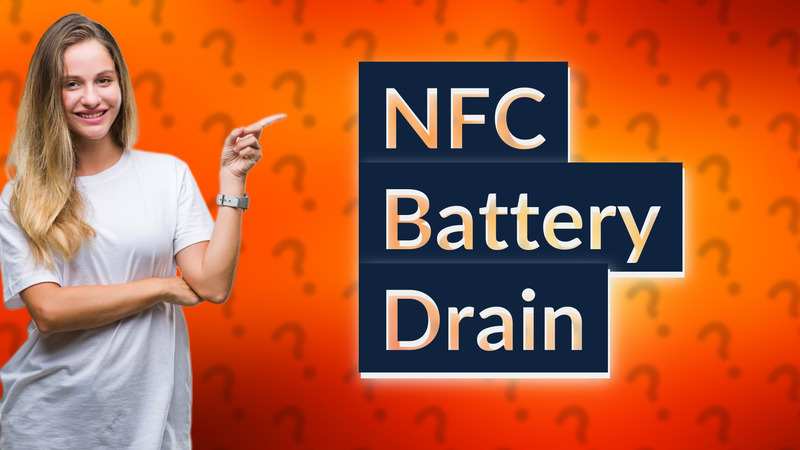 NFC Battery Drain
