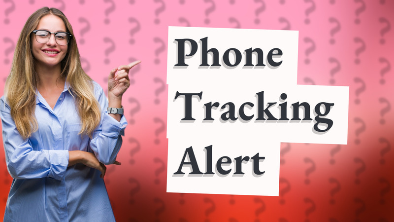 Phone Tracking Alert