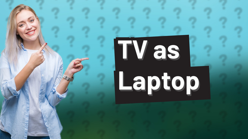 TV as Laptop
