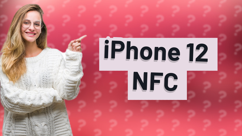 iPhone 12 NFC