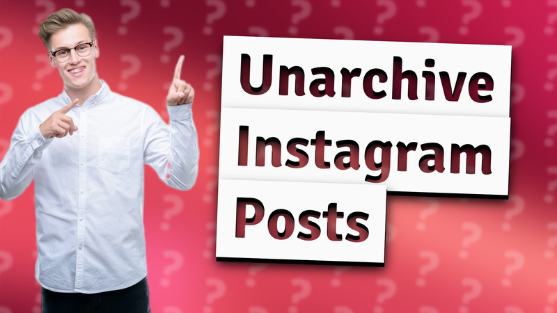 Unarchive Instagram Posts