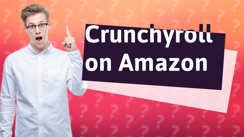 Crunchyroll on Amazon