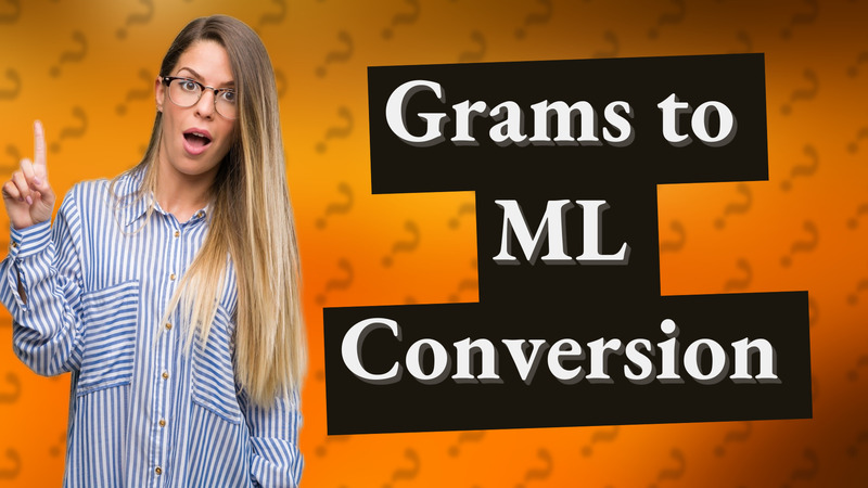 Grams to ML Conversion