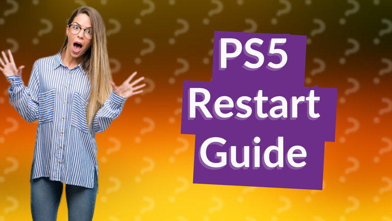 PS5 Restart Guide