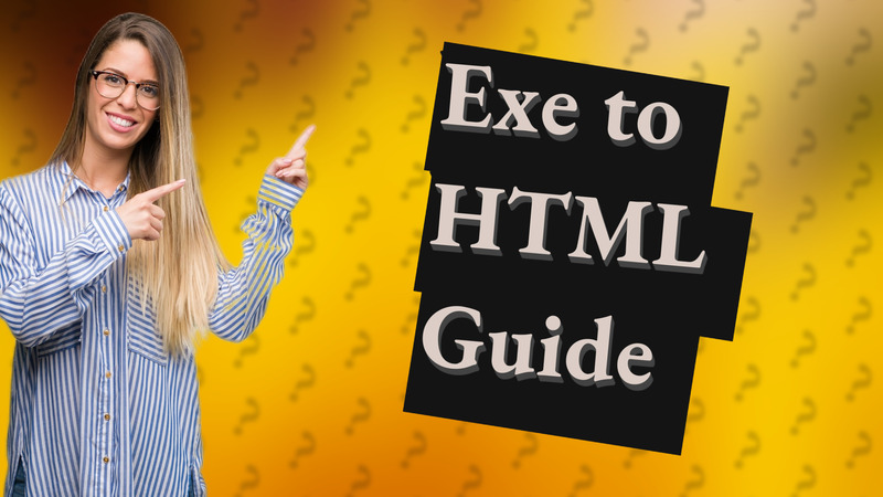 Exe to HTML Guide