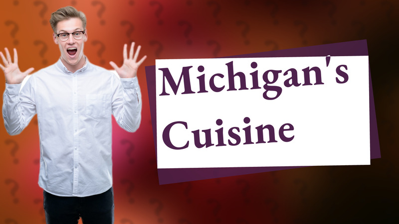 Michigan's Cuisine