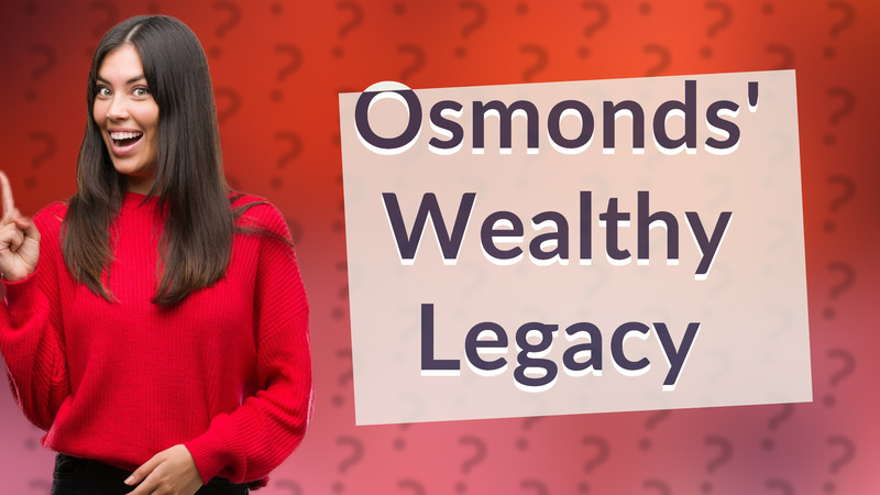 Osmonds' Wealthy Legacy