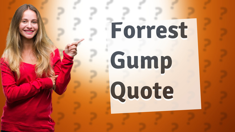 Forrest Gump Quote