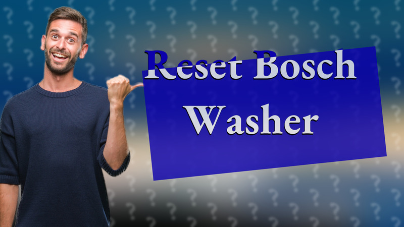 Reset Bosch Washer