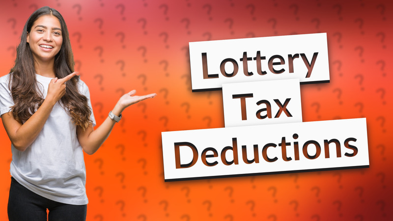 Lottery Tax Deductions