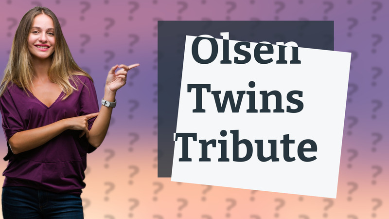 Olsen Twins Tribute