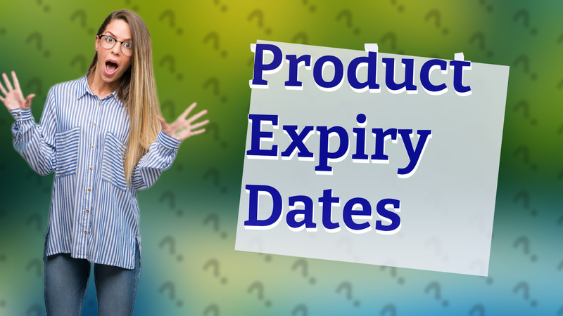 Product Expiry Dates