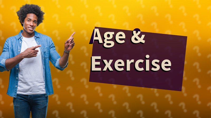 Age & Exercise
