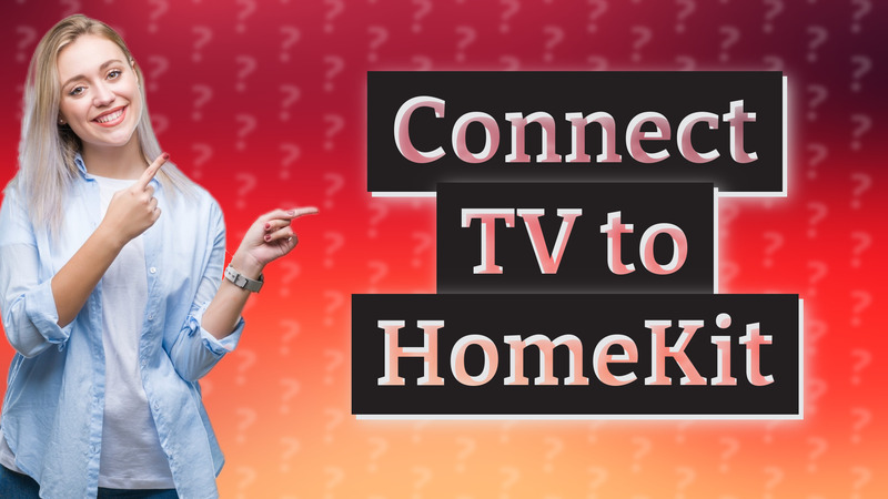 Connect TV to HomeKit