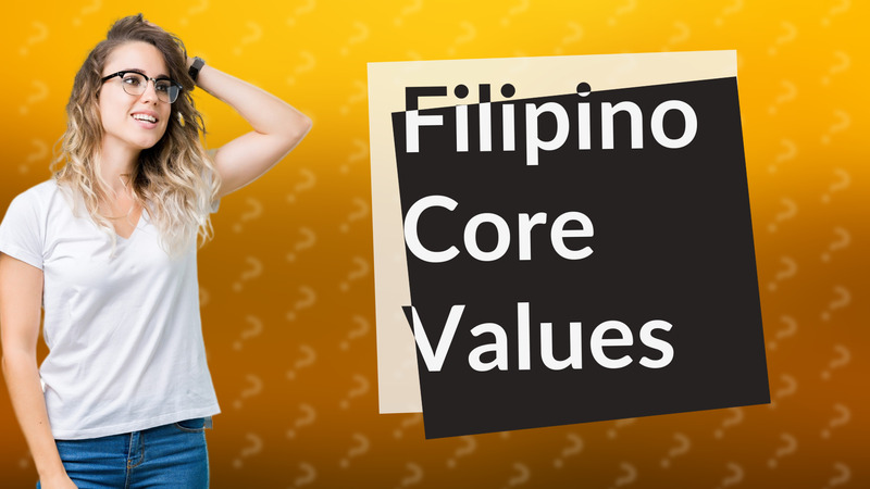Filipino Core Values