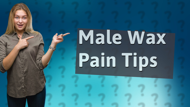 Male Wax Pain Tips