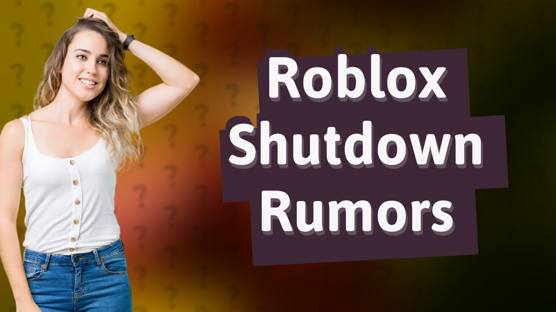 Roblox Shutdown Rumors