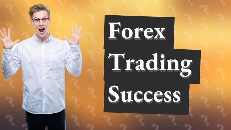 Forex Trading Success