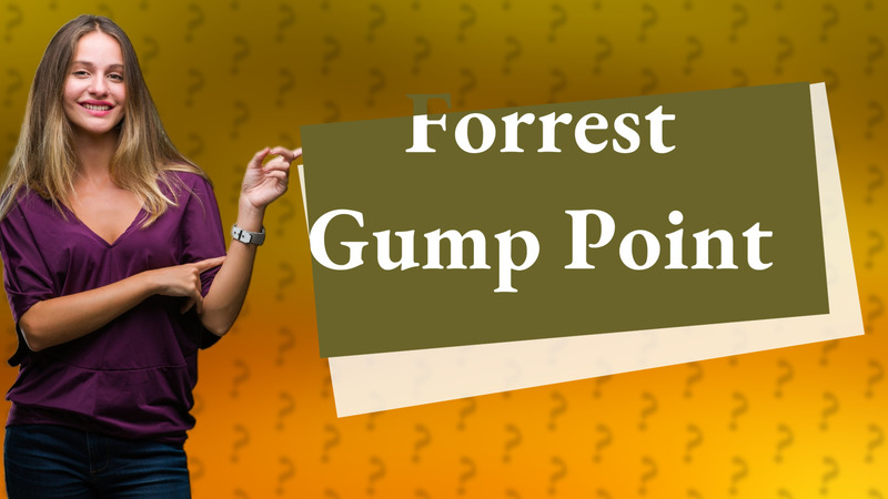 Forrest Gump Point
