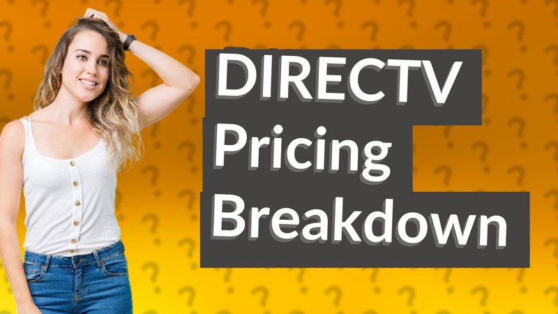 DIRECTV Pricing Breakdown