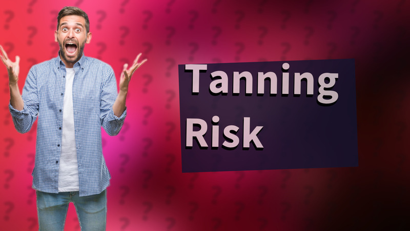 Tanning Risk