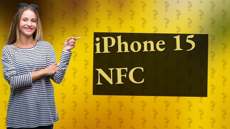 iPhone 15 NFC