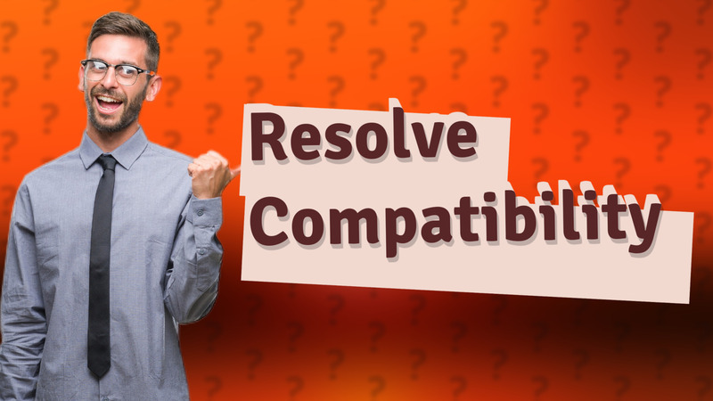Resolve Compatibility