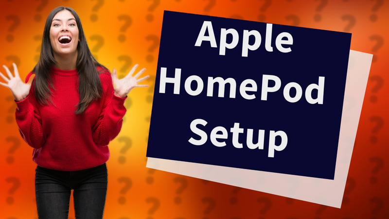Apple HomePod Setup