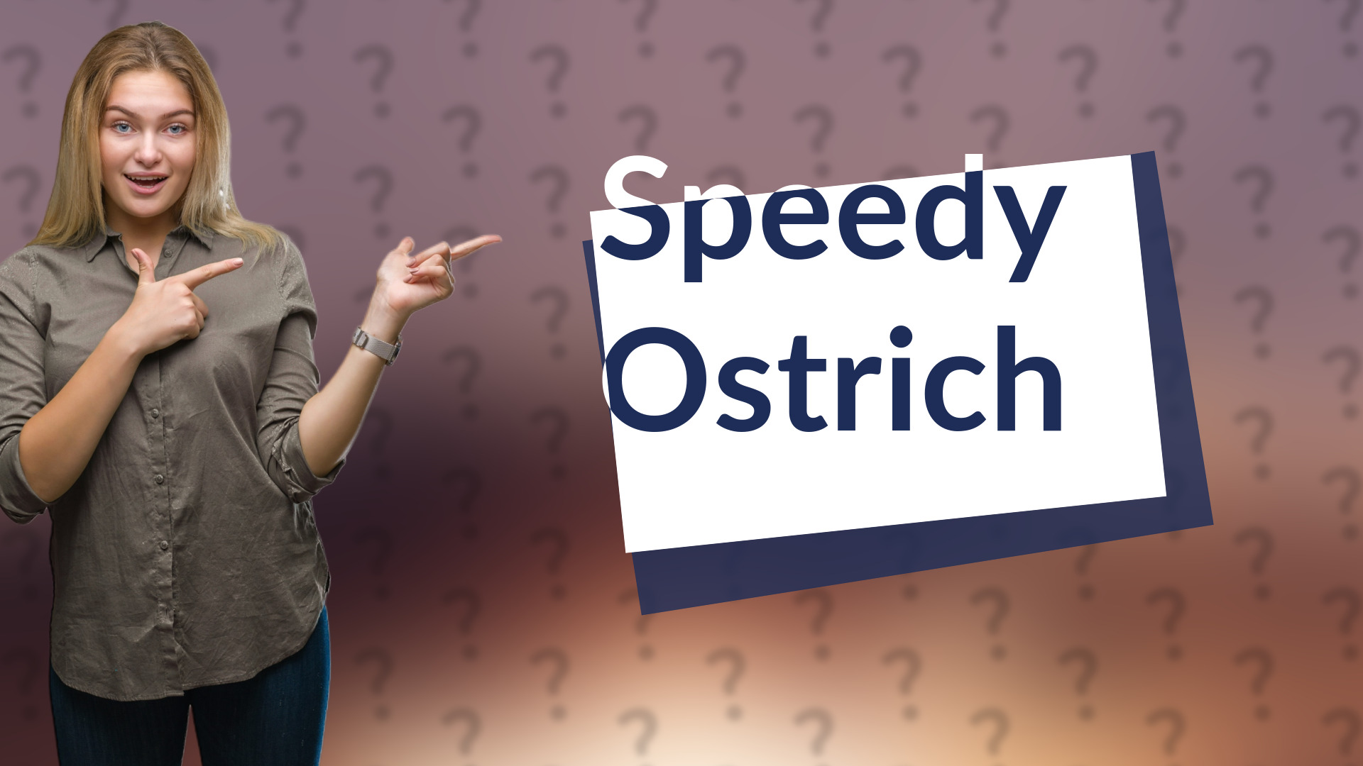 Speedy Ostrich
