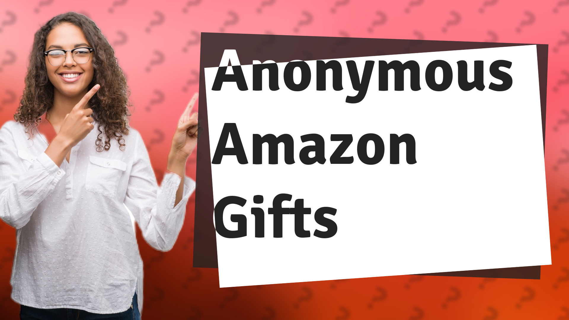 Anonymous Amazon Gifts